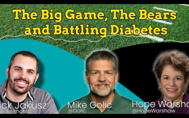 Nick Talks to Sportscaster, Former Pro Football Player Mike Golic about the Bears, the Big Game and Battling Diabetes