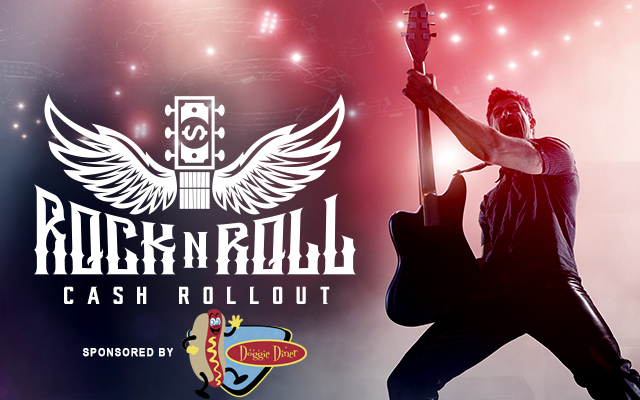 Win $2,000 with the ROCK ‘n ROLL CASH ROLLOUT!